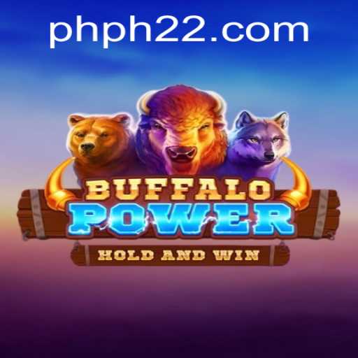 Unleashing the Thrills of BuffaloPower: PH22