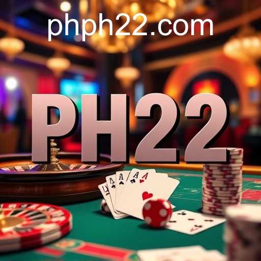 Exploring the World of Casino Games with PH22