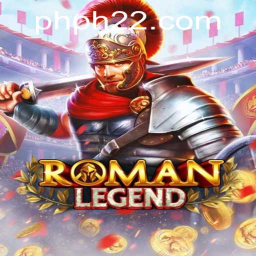 Dive into the Epic World of RomanLegend with PH22